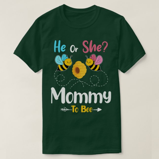 Gender-Enthüllung, dass er oder sie Mommy eine Bab T-Shirt (Design vorne)