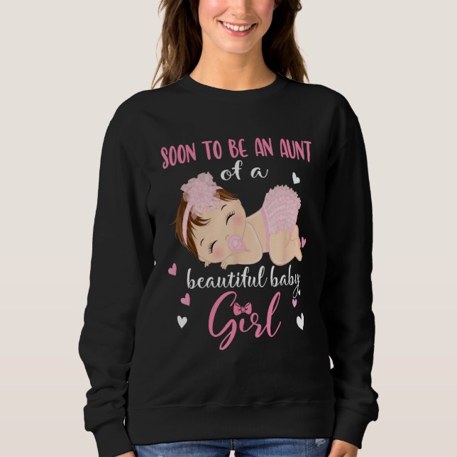 Gender Reveal Auntie Says Girl Baby Shower Family  Sweatshirt (Vorderseite)
