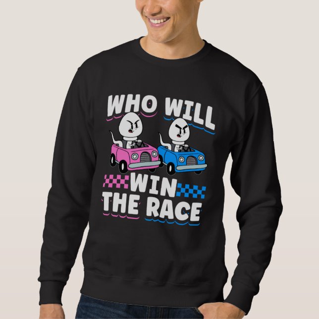 Gender Reveal Baby Shower Who Will Win The Race Sweatshirt (Vorderseite)