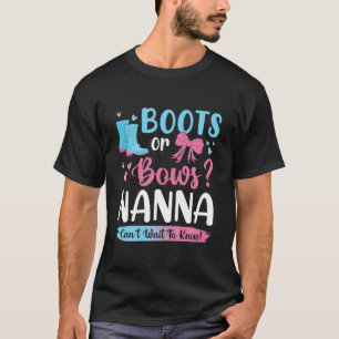 Gender Reveal Boots Or Bows Nanna Matching Baby Pa T-Shirt