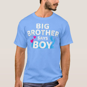 Gender reveal brother says boy matching baby party T-Shirt