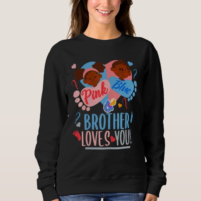 Gender Reveal Ethnic Pink or blue BROTHER Loves Yo Sweatshirt (Vorderseite)