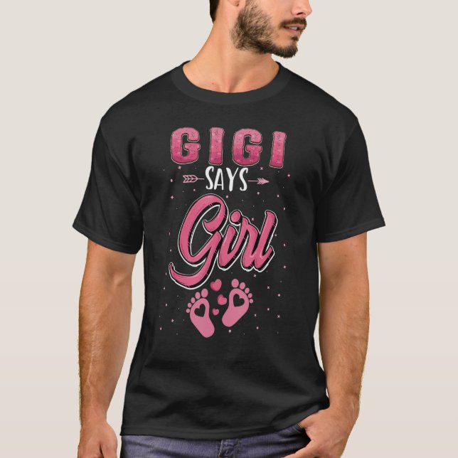 Gender Reveal Gigi sagt Girl Baby Matching Family T-Shirt (Vorderseite)