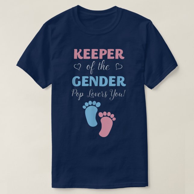 Gender Reveal Keeper der Gender Pop Lieben Sie T-Shirt (Design vorne)
