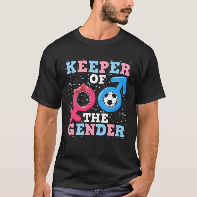 Gender Reveal Keeper Of The Gender Parenthood Socc T-Shirt (Vorderseite)