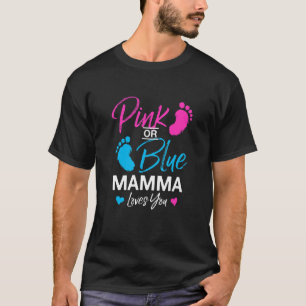 Gender Reveal Mamma Baby Shower Mom Pregnancy Anno T-Shirt