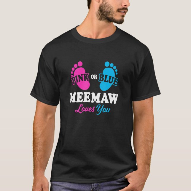 Gender Reveal Meemaw Baby Shower Oma T-Shirt (Vorderseite)