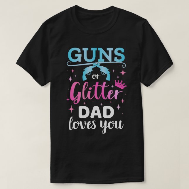 Gender reveal s or glitter dad matching baby party T-Shirt (Design vorne)