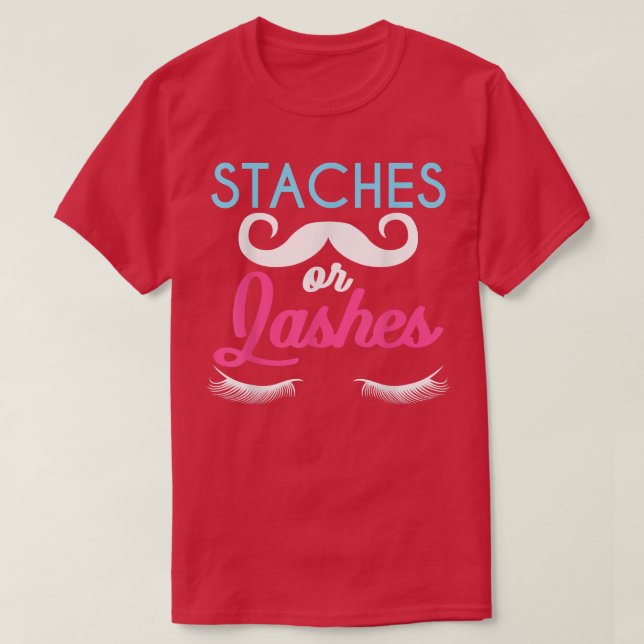 Gender Reveal  Staches Or Lashes  T-Shirt (Design vorne)