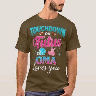 Gender Reveal Touchdown oder Tutus Oma Matching Ba T-Shirt