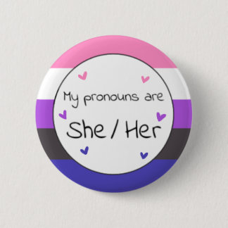 Genderfluid She/her Pronoun-Button Button