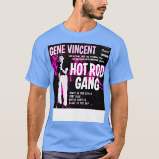 Gene Vincent Frisierte Auto Gang T-Shirt