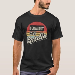 Genealogie ist mein Cardio Vintage Retro Genealo T-Shirt