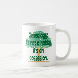 Genealogie-Obsession Tasse