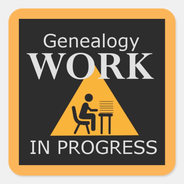 Genealogische Arbeit im Gange Quadratischer Aufkleber (Vorderseite)