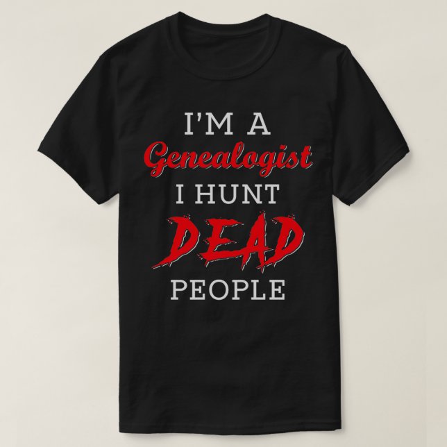 Genealogisches Geschenk 8 T-Shirt (Design vorne)