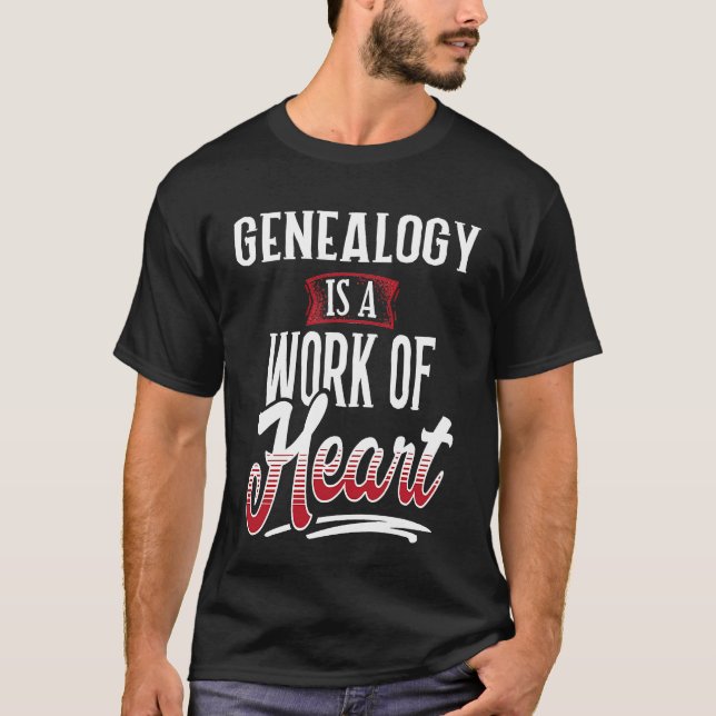 GENEALOGY Is A Work of Hear for Women T-Shirt (Vorderseite)