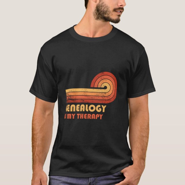 Genealogy Is My Therapy T-Shirt (Vorderseite)