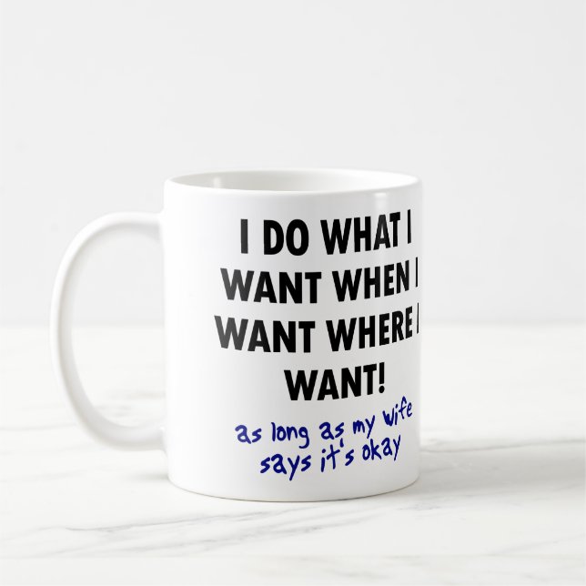 Genehmigung durch die Ehefrau Funny Mug oder Reise Tasse (Links)