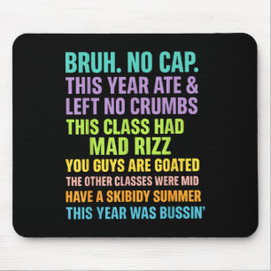 General A Slang Lehrer glücklich letzten Schultag Mousepad