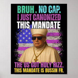 General A Slang Trump als Vatikanische Papstrepubl Poster