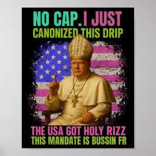General Alpha Slang Trump As Vatican Church Pope R Poster
