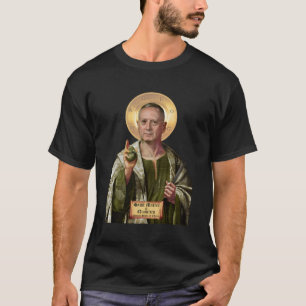 General Mattis Schutzheilige von Chaos T-Shirt