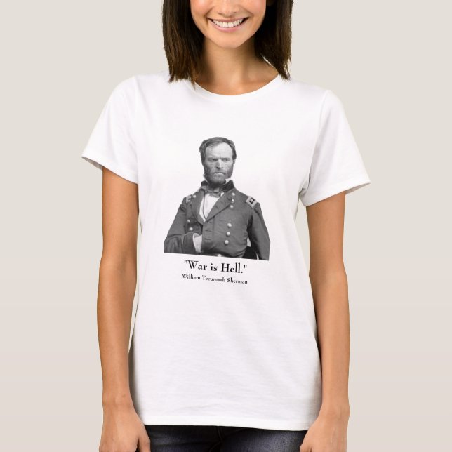 General Sherman und Zitat T-Shirt (Vorderseite)