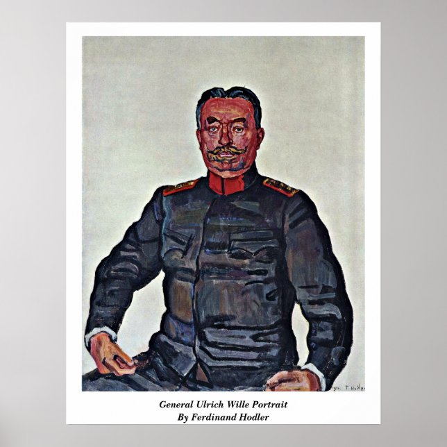 General Ulrich Wille Portrait von Ferdinand Hodler Poster (Vorne)