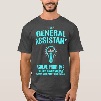 Generalassistent I Lösungsproblem T-Shirt