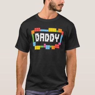 Generalbauer Daddy Bricks Blocks Gebäude Family T-Shirt