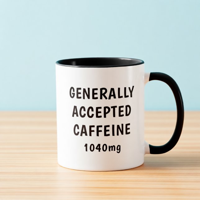 Generally Accepted Caffeine Funny Accountant Mug  Tasse (Von Creator hochgeladen)