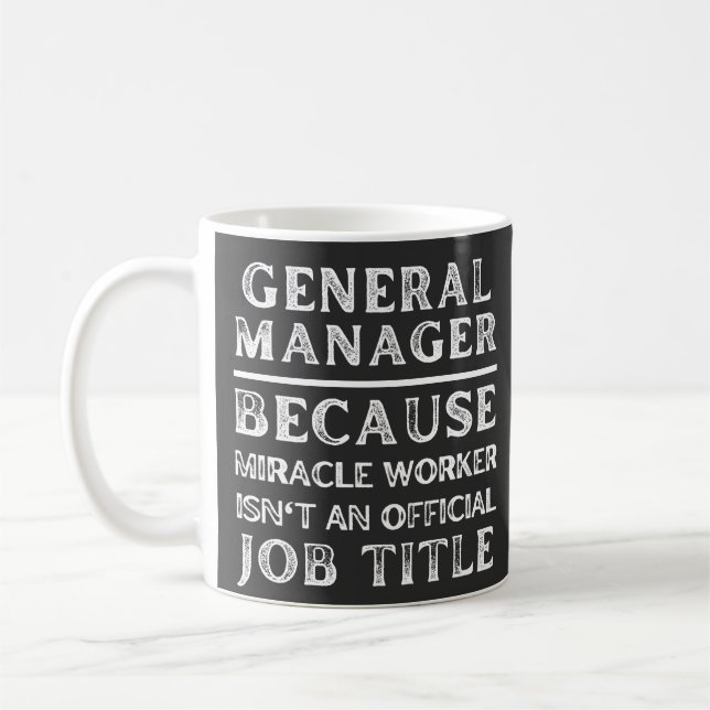 Generalmanager, weil Wunderheiler kein offizieller Kaffeetasse (Links)