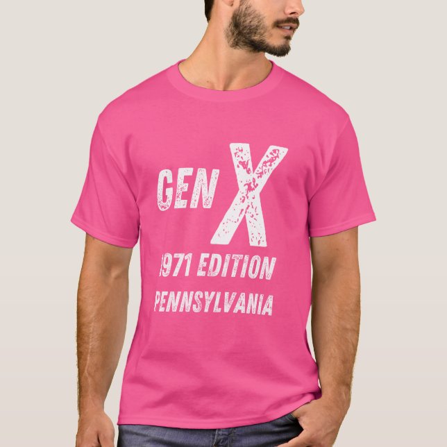 Generation X 1971 Edition Generation Pennsylvania  T-Shirt (Vorderseite)