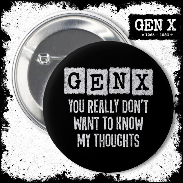 Generation X 80er Kid Gen X Gen Xer Funny Gen X Button (Von Creator hochgeladen)