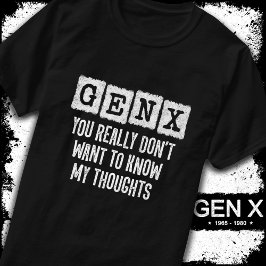 Generation X 80er Kid Gen X Gen Xer Funny Gen X T-Shirt