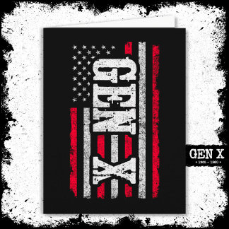 Generation X - Amerikanische Flagge - Proud Gen Xe Karte