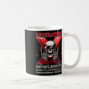 Generation X Bleibe Feral Funny Skeleton Gen X Spa Kaffeetasse