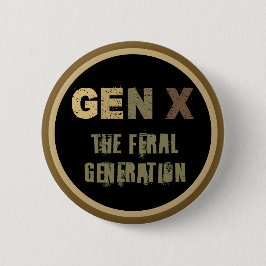 Generation X - Die Generation der Fersen Button