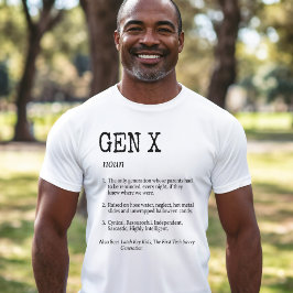 Generation X Funny Definition T-Shirt