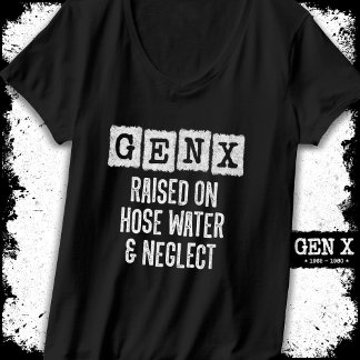 Generation X Gen X erhöht auf Schlammwasser und Ve T-Shirt