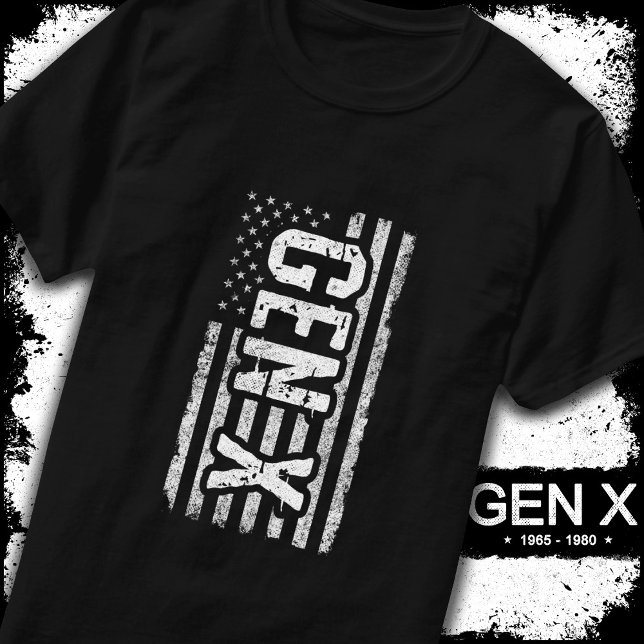 Generation X Gen Xer American Flag Proud Gen X T-Shirt (Von Creator hochgeladen)