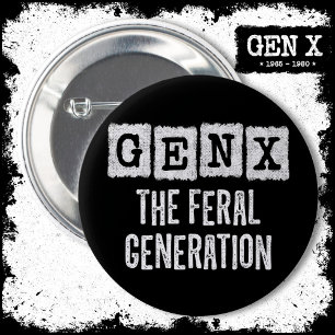 Generation X Gen Xer Gen X Die Generation der Fers Button