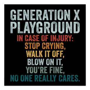 Generation X Spielplatz Im Falle einer Verletzung  Poster
