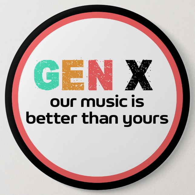 Generation X - Unsere Musik ist besser Button (Vorderseite)