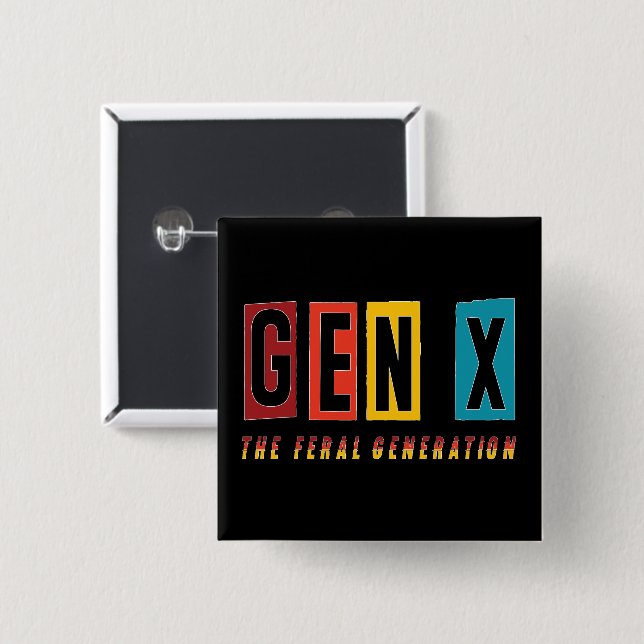 Generation X Wilde Generation Button (Vorne & Hinten)