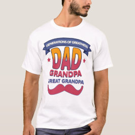 Generationen von Großem Vater Großvater Großer Gro T-Shirt