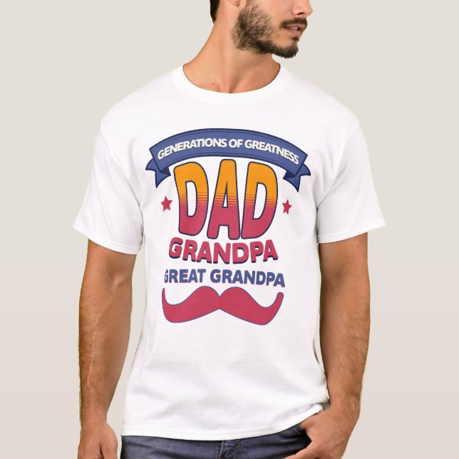 Generationen von Großem Vater Großvater Großer Gro T-Shirt (Vorderseite)