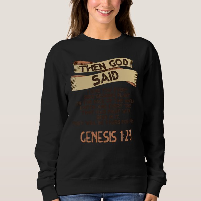 Genesis 129 Plant Based Diet Vegan Vegetarian Bibl Sweatshirt (Vorderseite)