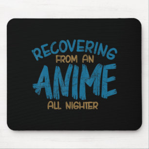 Genesung von einem Anime alle nächtlichen Anime Ma Mousepad